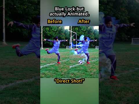 Before and After VFX: Blue Lock #bluelock #anime