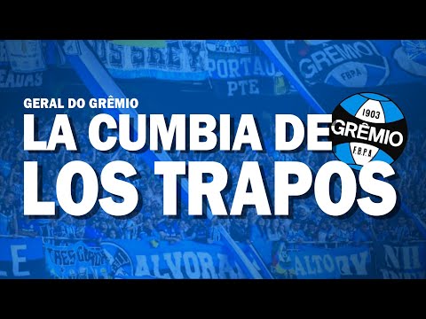 Geral do Grêmio - La Cumbia de Los Trapos