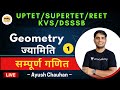 Geometry ज्यामिति Part 1 UPTET SUPERTET REET KVS DSSSB Ayush Chauhan