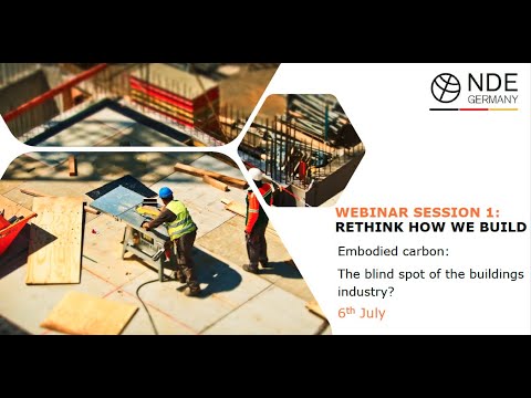 Webinar: Rethink how we build - Embodied carbon: The blind spot of the buildings industry?