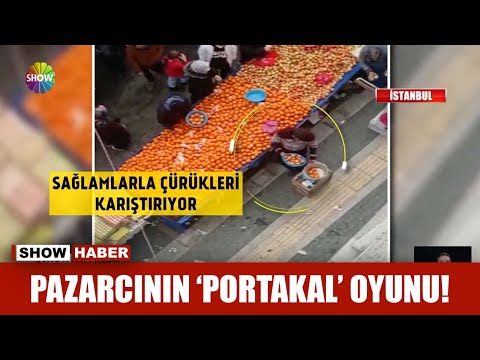 Pazarcının 'portakal' oyunu!