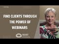 finding clients the long term strategies of seminars and webinars