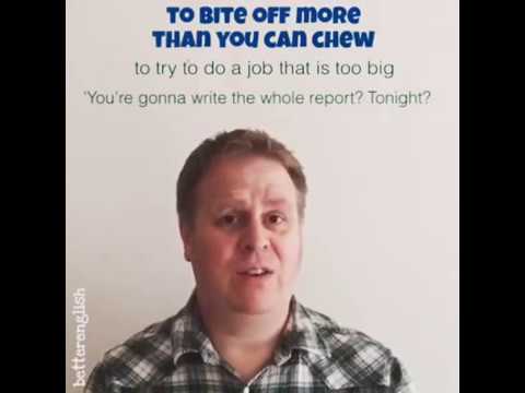 Bite of more than can chew