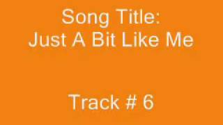 Dixie Chicks - Just A Bit Like Me