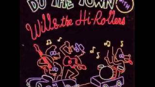 Will & The Hi-Rollers / Ton Ton