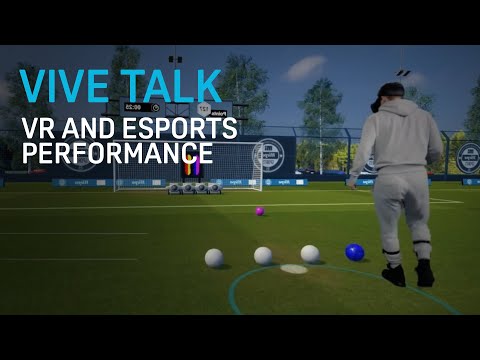 VIVE TALK - VR and Esports Performance