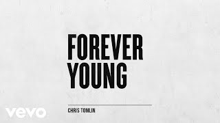 Forever Young Music Video