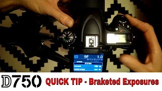 Nikon D750 Quick Tip - Auto Exposure Bracketing (one touch HDR)