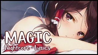 Nightcore - Magic (Sia) [Lyrics]