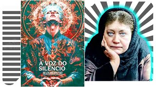 A Voz do Silêncio - Helena Blavatsky