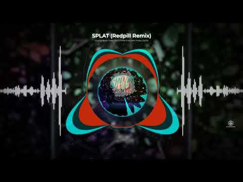 Virus Syndicate x Dope D.O.D. x Franky Nuts - SPLAT (Redpill Remix) [OFFICIAL AUDIO]