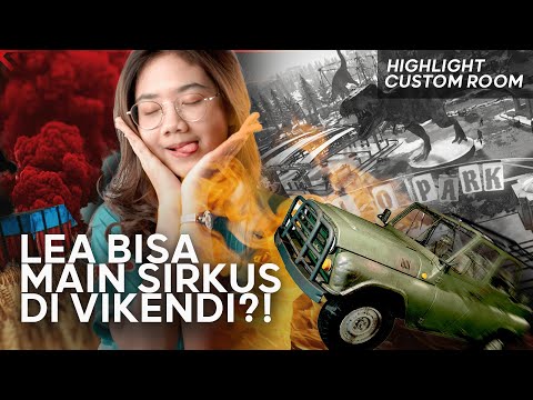 LEA BISA MAIN SIRKUS DI VIKENDI?! - Highlight Custom Room Lea #PMCE