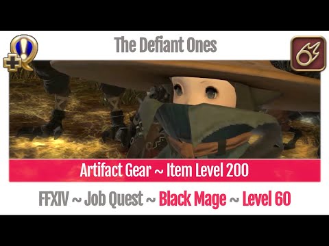 FFXIV Black Mage Level 60 Job Quest ~ Heavensward ~ The Defiant Ones