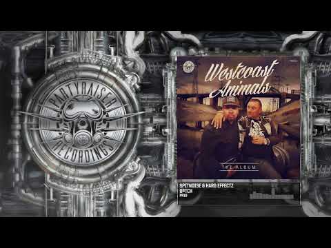 Spitnoise & Hard Effectz - B#TCH [PR10]