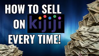 How To Sell Items On Kijiji Effectively! (Selling local #1)