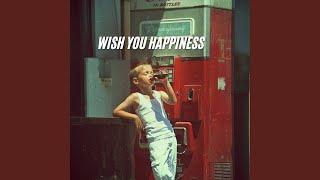 Wish you happiness