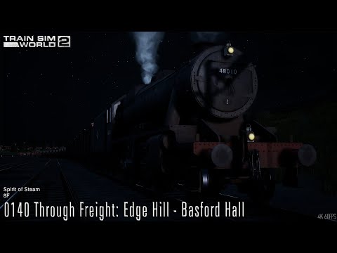 0140 Through Freight: Edge Hill - Basford Hall - Spirit of Steam - 8F - Train Sim World 2