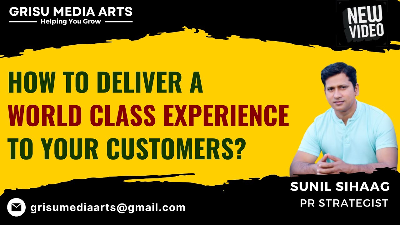 How To Deliver A  World Class Experience To Your Customers? (Business, Marketing, Sales Ep. 17)