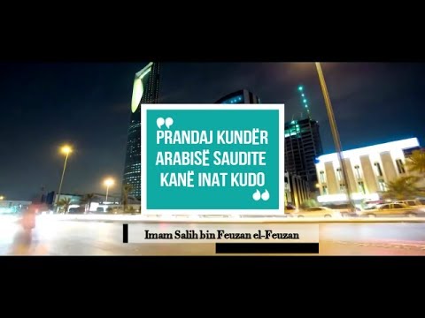 Prandaj kundër Arabisë Saudite kanë inat kudo - Feuzan
