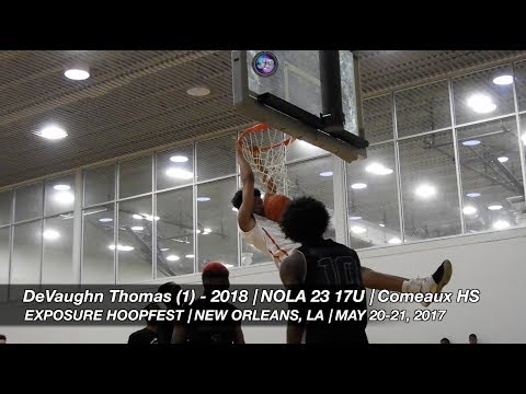 DeVaughn Thomas Highlights (NOLA23/Elfrid Payton Elite) - Comeaux 2018 W/F