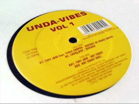 Tuff Jam - Hot Enuff - Unda Vibes Vol 1