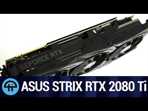 STRIX RTX 2080 Ti is Quiet, Cool, & Huge