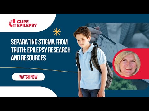 Separating Stigma from Truth: Epilepsy Research and Resources