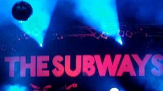 THE SUBWAYS Kalifornia Opener LIVE