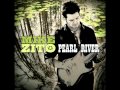 MIKE ZITO - Pearl River
