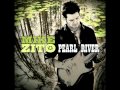 MIKE ZITO - Pearl River 