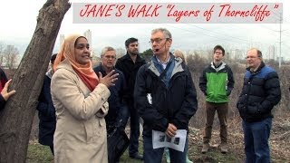 preview picture of video 'Jane's Walk Layers Of Thorncliffe'