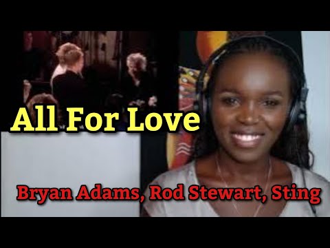 African Girl First Time Hearing Bryan Adams, Rod Stewart, Sting - All For Love