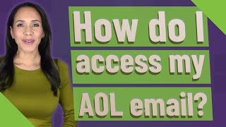 How do I access my AOL email?