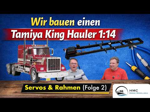 We're building a Tamiya King Hauler 1:14 | Servos & Frame (Building video episode 2)