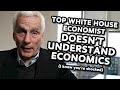 White House Economist Doesn't Understand Economics!