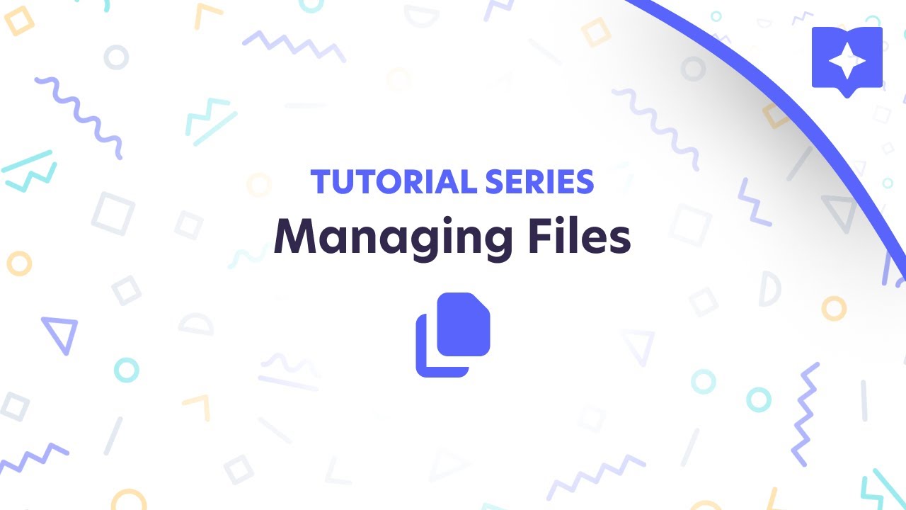 8 | Managing Files | Lessonspace Tutorial Series