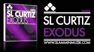 SL Curtiz - Exodus (Original)