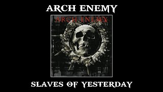 Arch Enemy | 11. Slaves Of Yesterday | ENG - PT/BR