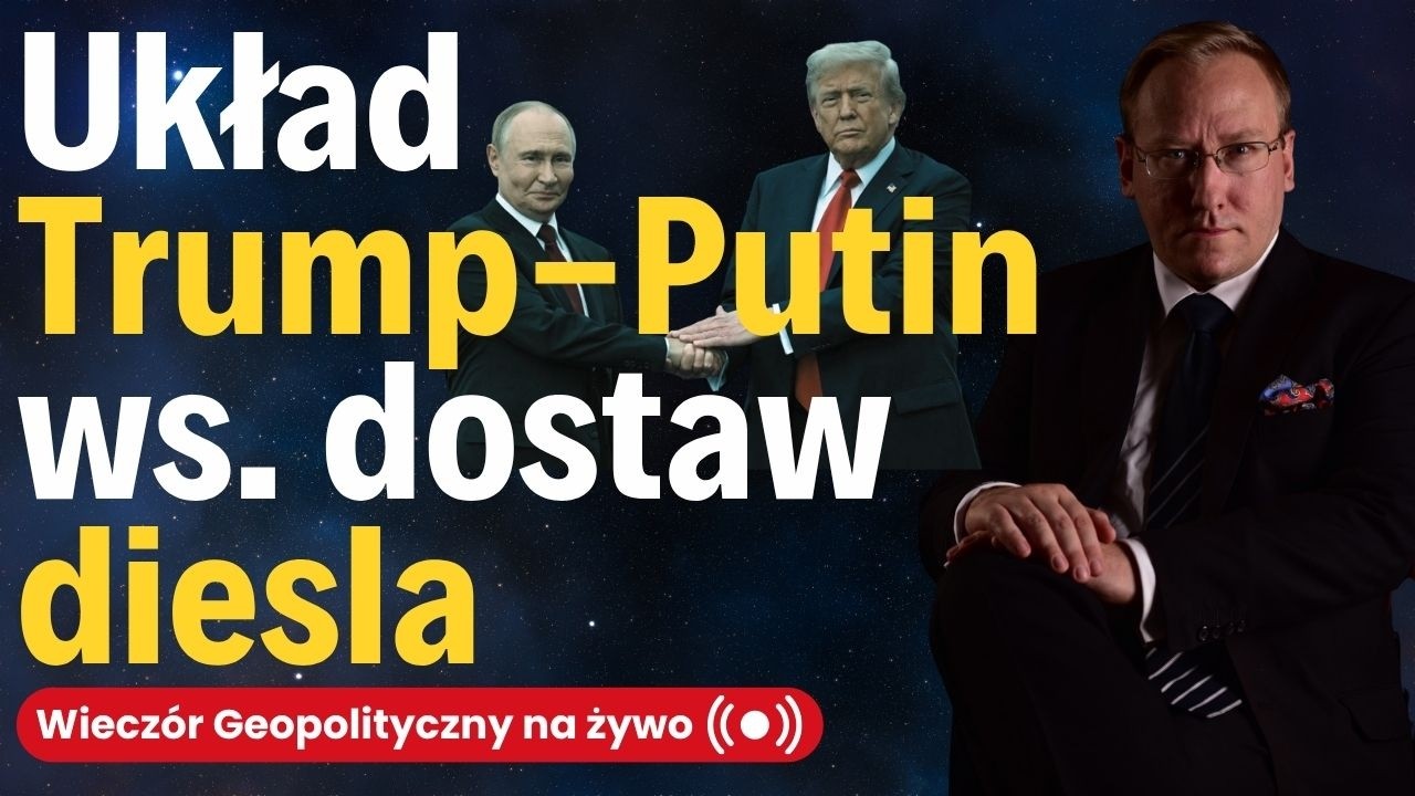 NA ŻYWO: Układ Trump-Putin ws. dostaw oleju napędowego
