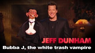 &quot;Bubba J, the white trash vampire&quot; | Minding the Monsters  | JEFF DUNHAM
