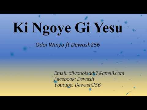 Ki Ngoye Gi Yesu - Odoi Winyo