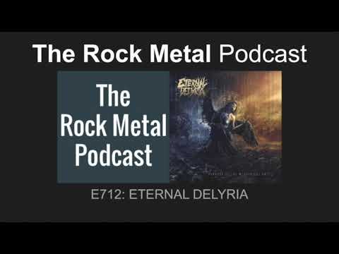 E712: ETERNAL DELYRIA