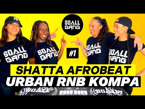 SOALL GANG #1 🖤 - Mix Shatta, Afrobeat, Urban, Rnb, Kompa...