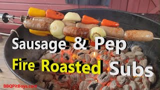 Sausage & Pep Fire Roasted Subs | Recipe | BBQ Pit Boys by BBQ Pit Boys