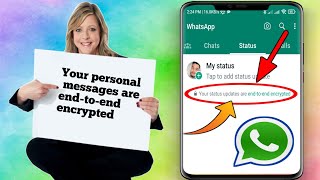 How to Your status updates are end-to-end encrypted (2023) | WhatsApp new update