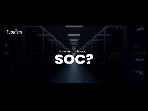 Futurism's Security Operations Center SOC