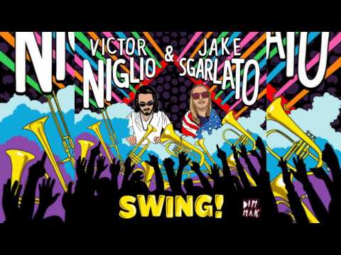 Victor Niglio & Jake Sgarlato - Swing ! (Original Mix)