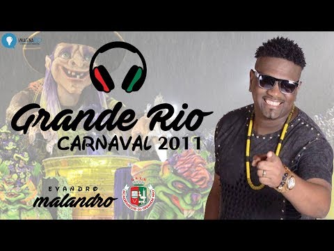 Evandro Malandro | Grande Rio 2011 (áudio)