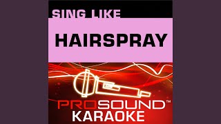 You Can't Stop The Beat (Karaoke Lead Vocal Demo) (In the Style of Hairspray)