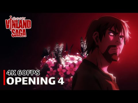Vinland Saga - Opening 4 【Paradox】 4K 60FPS Creditless | CC